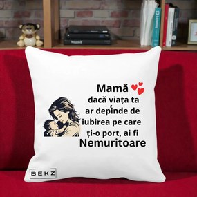 Cadou pentru Mama - Perna Personalizata Mama Nemuritoare Aproape de Bebe, 40x40 cm, Alba Mata, Husa Detasabila, Perna Inclusa, BEKZ®