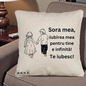 Cadou pentru Sora - Perna Personalizata Sora Mea Te Iubesc Copii Tinand Maini din Spate, 40x40 cm, Bej Canapea, Husa Detasabila, Perna Inclusa, BEKZ®