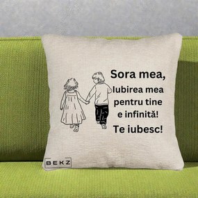 Cadou pentru Sora - Perna Personalizata Sora Mea Te Iubesc Copii Tinand Maini din Spate, 40x40 cm, Bej Canapea, Husa Detasabila, Perna Inclusa, BEKZ®