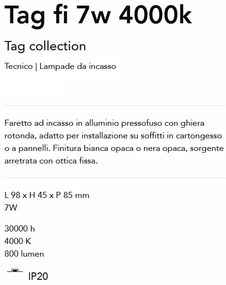 Spot LED incastrabil Tag fi 7w 4000k, Alb