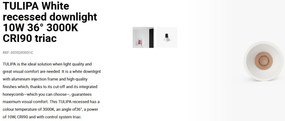 Spot LED incastrabil TULIPA White recessed downlight 10W 36° 3000K CRI90 triac