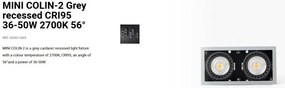 Spot LED incastrabil MINI COLIN-2 Grey recessed CRI95 36-50W 2700K 56°