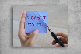 Tablouri Canvas Motivationale - Pot sa fac orice