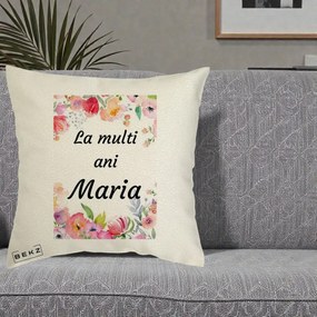 Cadou de Onomastica - Perna Personalizata La Multi Ani Maria Flori Acuarela, 40x40 cm, Ecru, Husa Detasabila, Perna Inclusa, BEKZ®