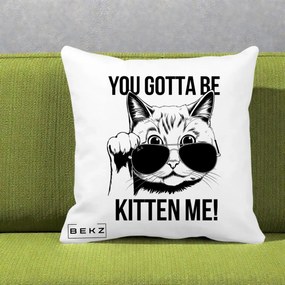 Perna Decorativa You Gotta Be Kitten Me!, 40x40 cm, Alba Mata, Husa Detasabila, Perna Inclusa, BEKZ®
