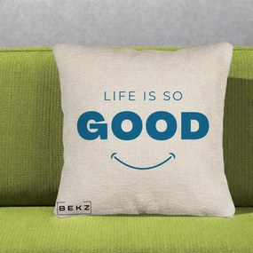 Perna Decorativa Life is So Good Mesaj Pozitiv, 40x40 cm, Bej Canapea, Husa Detasabila, Perna Inclusa, BEKZ®