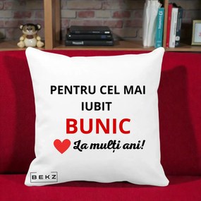 Cadou pentru Bunic - Perna Personalizata Pentru Cel Mai Iubit Bunic La Multi Ani Rosu, 40x40 cm, Alba Mata, Husa Detasabila, Perna Inclusa, BEKZ®