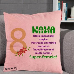 Cadou pentru Mama - Perna Personalizata Mama Super-Femeie cu Cifra 8 si Flori 8 Martie, 40x40 cm, Roz, Husa Detasabila, Perna Inclusa, BEKZ®