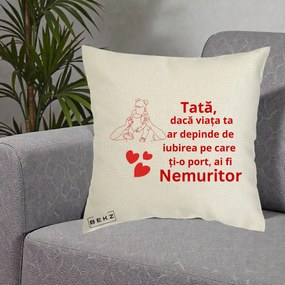 Cadou pentru Tata - Perna Personalizata Tata Nemuritor Mesaj Rosu, 40x40 cm, Ecru, Husa Detasabila, Perna Inclusa, BEKZ®