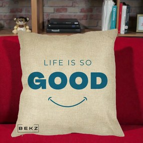 Perna Decorativa Life is So Good Mesaj Pozitiv, 40x40 cm, Crem, Husa Detasabila, Perna Inclusa, BEKZ®