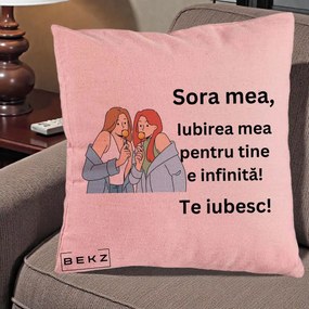 Cadou pentru Sora - Perna Personalizata Sora Mea Te Iubesc Doua Fete cu Acadele, 40x40 cm, Roz, Husa Detasabila, Perna Inclusa, BEKZ®