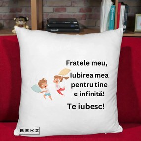 Cadou pentru Frate - Perna Personalizata Fratele Meu Te Iubesc Copii Batalie Perne, 40x40 cm, Alb Pufos, Husa Detasabila, Perna Inclusa, BEKZ®