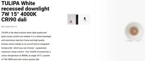 Spot LED incastrabil TULIPA White recessed downlight 7W 15° 4000K CRI90 dali