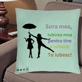 Cadou pentru Sora - Perna Personalizata Sora Mea Te Iubesc Siluete Colorate Umbrela, 40x40 cm, Verde Menta, Husa Detasabila, Perna Inclusa, BEKZ®