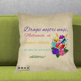 Perna Personalizata Dragii Nostri Nasi Multumim cu Flori Multicolore Colorat, 40x40 cm, Crem, Husa Detasabila, Perna Inclusa, BEKZ®