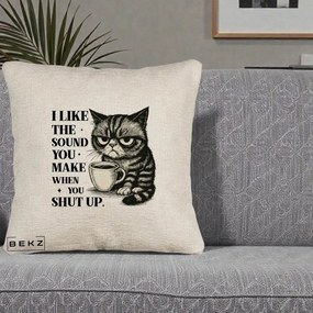 Perna Decorativa I Like the Sound You Make Pisica, 40x40 cm, Bej Canapea, Husa Detasabila, Perna Inclusa, BEKZ®