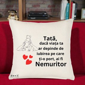 Cadou pentru Tata - Perna Personalizata Tata Nemuritor Mesaj, 40x40 cm, Crem Reliefat, Husa Detasabila, Perna Inclusa, BEKZ®