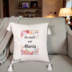 Cadou de Onomastica - Perna Personalizata La Multi Ani Maria Flori Acuarela, 40x40 cm, Bej cu Franjuri, Husa Detasabila, Perna Inclusa, BEKZ®