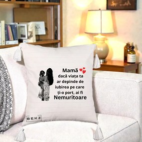 Cadou pentru Mama - Perna Personalizata Mama Nemuritoare Imbratisare, 40x40 cm, Bej cu Franjuri, Husa Detasabila, Perna Inclusa, BEKZ®
