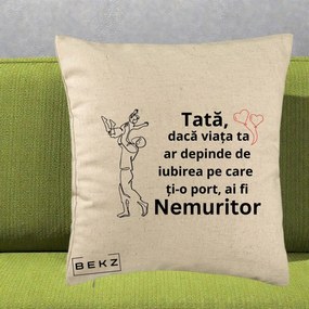 Cadou pentru Tata - Perna Personalizata Tata Nemuritor Joaca in Aer, 40x40 cm, Bej, Husa Detasabila, Perna Inclusa, BEKZ®