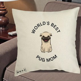 Cadou pentru Iubitorii de Caini - Perna Personalizata World's Best Pug Mom, 40x40 cm, Ecru, Husa Detasabila, Perna Inclusa, BEKZ®