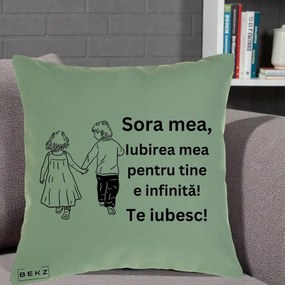 Cadou pentru Sora - Perna Personalizata Sora Mea Te Iubesc Copii Tinand Maini din Spate, 40x40 cm, Verde, Husa Detasabila, Perna Inclusa, BEKZ®