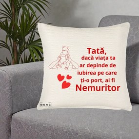 Cadou pentru Tata - Perna Personalizata Tata Nemuritor Mesaj Rosu, 40x40 cm, Crem Reliefat, Husa Detasabila, Perna Inclusa, BEKZ®