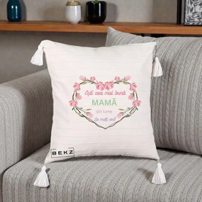 Cadou pentru Mama - Perna Personalizata Esti Cea mai Buna Mama din Lume La Multi Ani cu Inima Florala, 40x40 cm, Bej cu Franjuri, Husa Detasabila, Perna Inclusa, BEKZ®