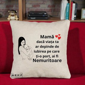 Cadou pentru Mama - Perna Personalizata Mama Nemuritoare Linie, 40x40 cm, Bej Canapea, Husa Detasabila, Perna Inclusa, BEKZ®