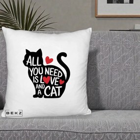 Perna Personalizata All You Need is Love and a Cat, 40x40 cm, Alb Pufos, Husa Detasabila, Perna Inclusa, BEKZ®