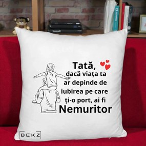 Cadou pentru Tata - Perna Personalizata Tata Supererou Nemuritor, 40x40 cm, Alb Pufos, Husa Detasabila, Perna Inclusa, BEKZ®