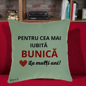 Cadou pentru Bunica - Perna Personalizata Pentru Cea Mai Iubita Bunica La Multi Ani Rosu, 40x40 cm, Verde, Husa Detasabila, Perna Inclusa, BEKZ®