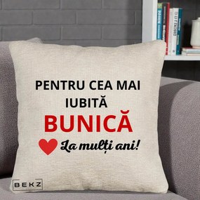 Cadou pentru Bunica - Perna Personalizata Pentru Cea Mai Iubita Bunica La Multi Ani Rosu, 40x40 cm, Bej Canapea, Husa Detasabila, Perna Inclusa, BEKZ®