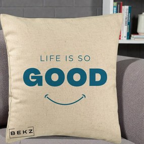 Perna Decorativa Life is So Good Mesaj Pozitiv, 40x40 cm, Bej, Husa Detasabila, Perna Inclusa, BEKZ®