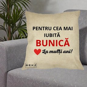 Cadou pentru Bunica - Perna Personalizata Pentru Cea Mai Iubita Bunica La Multi Ani Rosu, 40x40 cm, Crem, Husa Detasabila, Perna Inclusa, BEKZ®