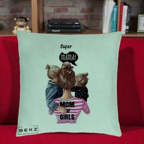 Cadou pentru Mama - Perna Personalizata Super Mama Mom of Girls, 40x40 cm, Verde Menta, Husa Detasabila, Perna Inclusa, BEKZ®