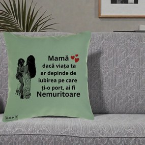 Cadou pentru Mama - Perna Personalizata Mama Nemuritoare Imbratisare, 40x40 cm, Verde, Husa Detasabila, Perna Inclusa, BEKZ®