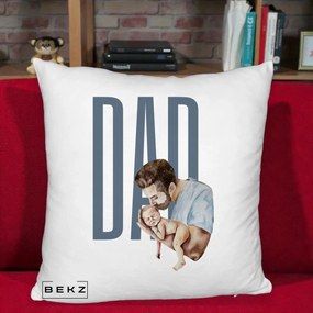 Cadou pentru Tata - Perna Personalizata DAD Tata si Nou-Nascut, 40x40 cm, Alb Pufos, Husa Detasabila, Perna Inclusa, BEKZ®