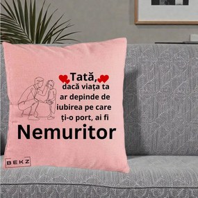 Cadou pentru Tata - Perna Personalizata Tata Nemuritor Baietel, 40x40 cm, Roz, Husa Detasabila, Perna Inclusa, BEKZ®