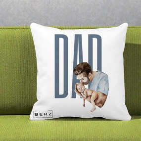 Cadou pentru Tata - Perna Personalizata DAD Tata si Nou-Nascut, 40x40 cm, Alba Mata, Husa Detasabila, Perna Inclusa, BEKZ®