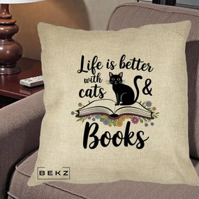 Perna Personalizata Life is Better Cats and Books, 40x40 cm, Crem, Husa Detasabila, Perna Inclusa, BEKZ®