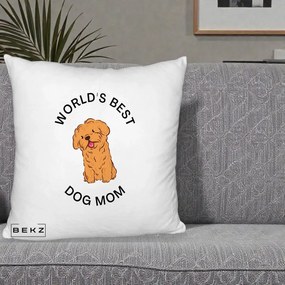 Cadou pentru Iubitorii de Caini - Perna Personalizata World's Best Dog Mom, 40x40 cm, Alb Pufos, Husa Detasabila, Perna Inclusa, BEKZ®