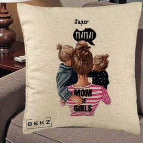 Cadou pentru Mama - Perna Personalizata Super Mama Mom of Girls, 40x40 cm, Bej, Husa Detasabila, Perna Inclusa, BEKZ®