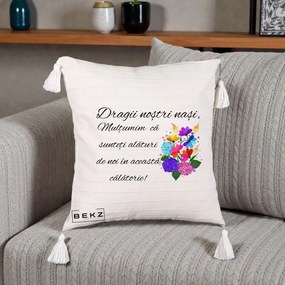 Cadou pentru Nasi - Perna Personalizata Dragii Nostri Nasi Multumim cu Flori Multicolore, 40x40 cm, Bej cu Franjuri, Husa Detasabila, Perna Inclusa, BEKZ®