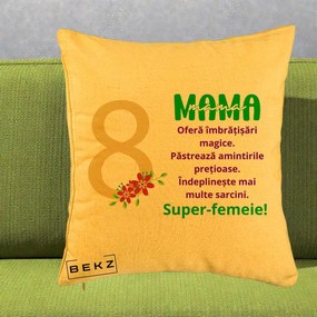 Cadou pentru Mama - Perna Personalizata Mama Super-Femeie cu Cifra 8 si Flori 8 Martie, 40x40 cm, Galben, Husa Detasabila, Perna Inclusa, BEKZ®