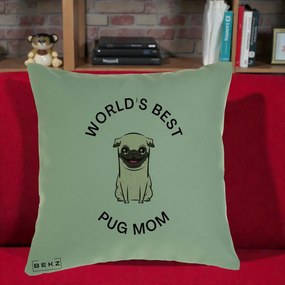 Cadou pentru Iubitorii de Caini - Perna Personalizata World's Best Pug Mom, 40x40 cm, Verde, Husa Detasabila, Perna Inclusa, BEKZ®