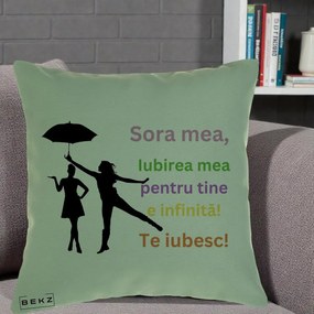 Cadou pentru Sora - Perna Personalizata Sora Mea Te Iubesc Siluete Colorate Umbrela, 40x40 cm, Verde, Husa Detasabila, Perna Inclusa, BEKZ®