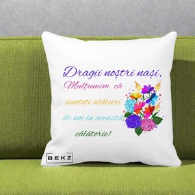 Perna Personalizata Dragii Nostri Nasi Multumim cu Flori Multicolore Colorat, 40x40 cm, Alba Mata, Husa Detasabila, Perna Inclusa, BEKZ®