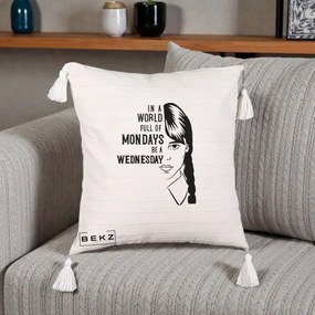 Perna Personalizata Wednesday Be a Wednesday, 40x40 cm, Bej cu Franjuri, Husa Detasabila, Perna Inclusa, BEKZ®