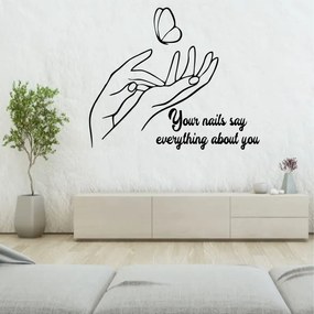 Sticker perete Your Nails Say Everything about You